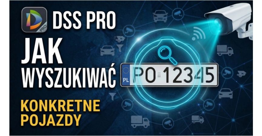 DSS PRO v8 - Jak wyszukiwać konkretne pojazdy