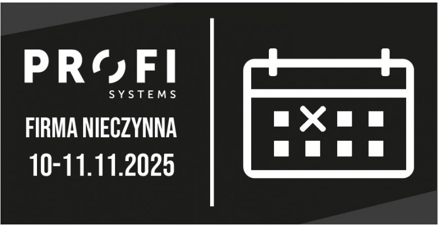 Firma Nieczynna w dniach 10-11.11.2025