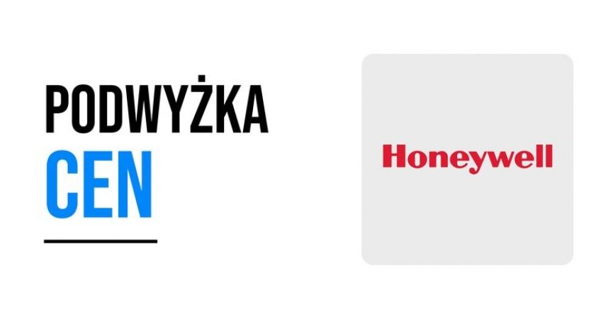 Podwyżka cen producenta Honeywell 2026